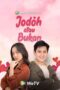 Nonton Film Jodoh atau Bukan Season 1 Episode 2 Terbaru