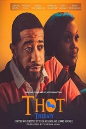 Nonton Film T.H.O.T. Therapy: A Focused Fylmz and Git Jiggy Production (2023) Terbaru