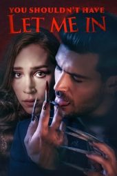 Nonton Film You Shouldn’t Have Let Me In (2024) Terbaru