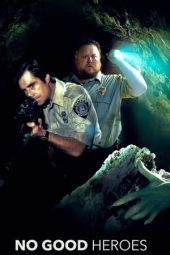 Nonton Film No Good Heroes (2018) Terbaru